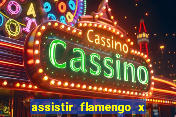 assistir flamengo x fortaleza futemax